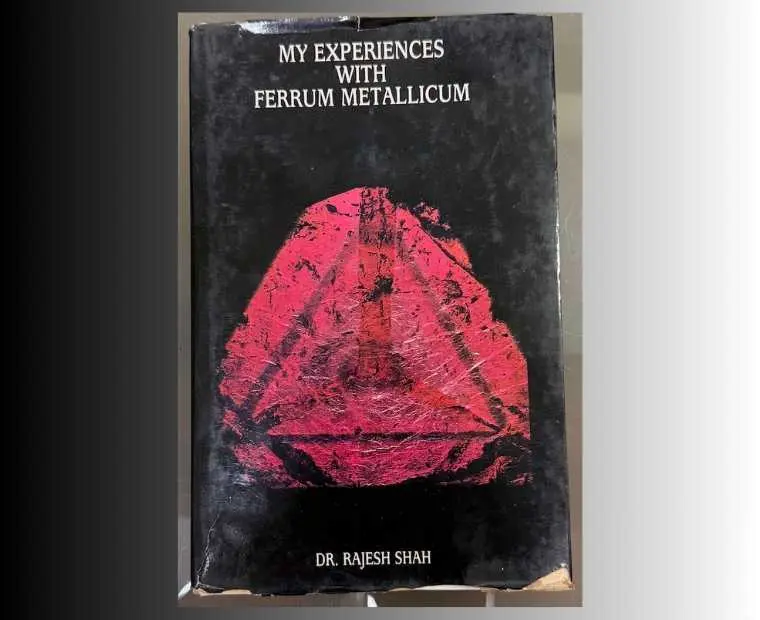 Dr. Rajesh Shah published his first book, My Experiences with Ferrum Metallicum