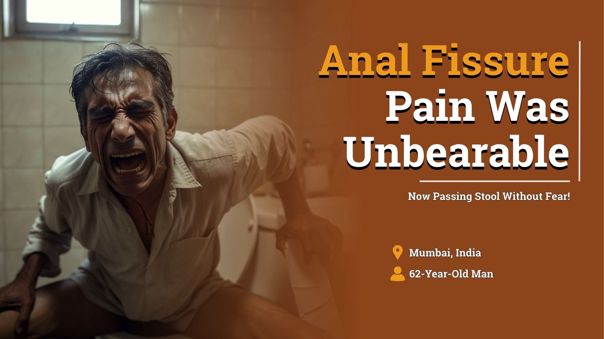 Man experiencing severe anal fissure pain while passing stool, condition managed with homeopathic treatment approach