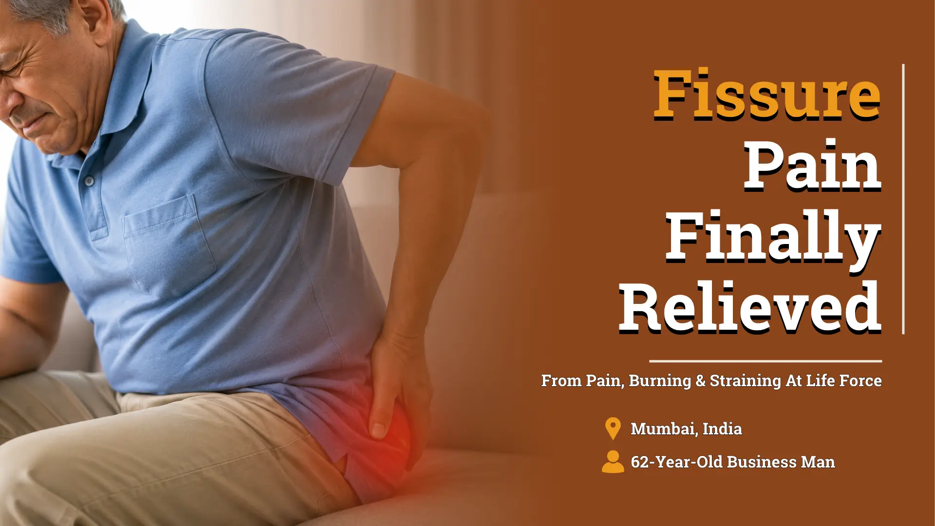 Fissure-in-Ano Case Study: Significant Relief in Pain & Burning with Homeopathy