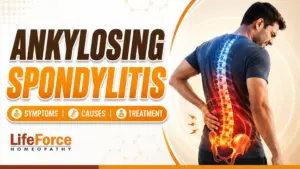 Man experiencing ankylosing spondylitis with highlighted spinal inflammation, symptoms, causes, and homeopathic treatment.