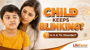Childhood tic disorder thumbnail showing a child with repeated eye blinking and a concerned mother, highlighting homeopathic treatment at Life Force Homeopathy under the guidance of Dr. Rajesh Shah.