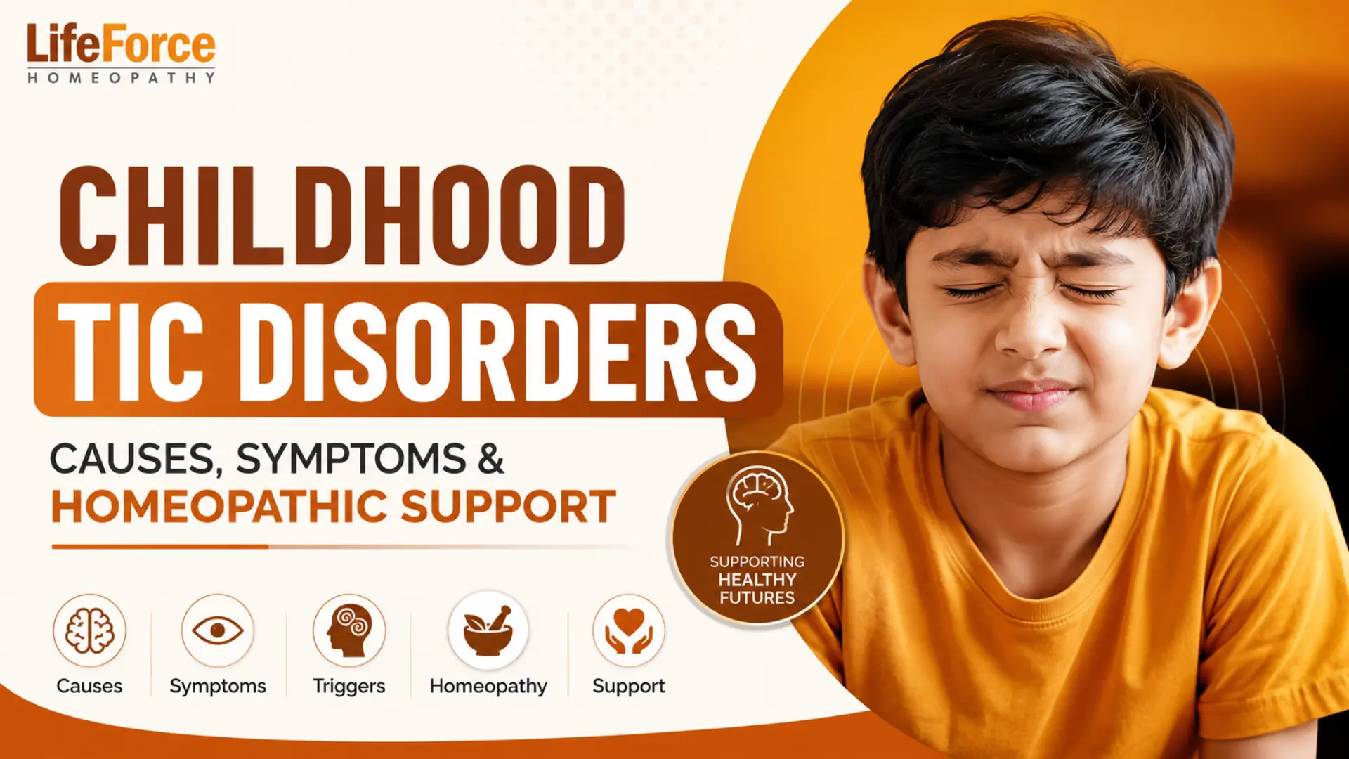 Childhood Tic Disorders: Causes, Symptoms, and Homeopathic Support