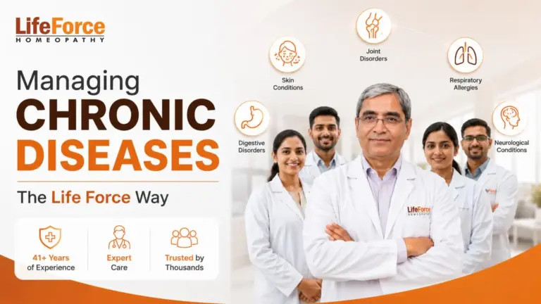 Life Force Homeopathy: Four Decades of Experience in Managing Chronic Diseases